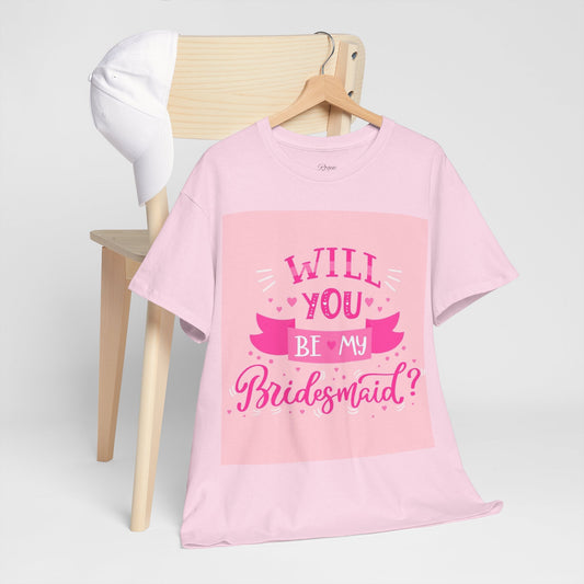 Bridesmaid proposal tee!  ‘Will You Be My Bridesmaid?’ Unisex  Cotton Shirt